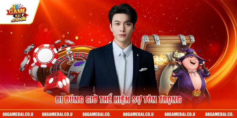 Đi đúng giờ thể hiện sự tôn trọng