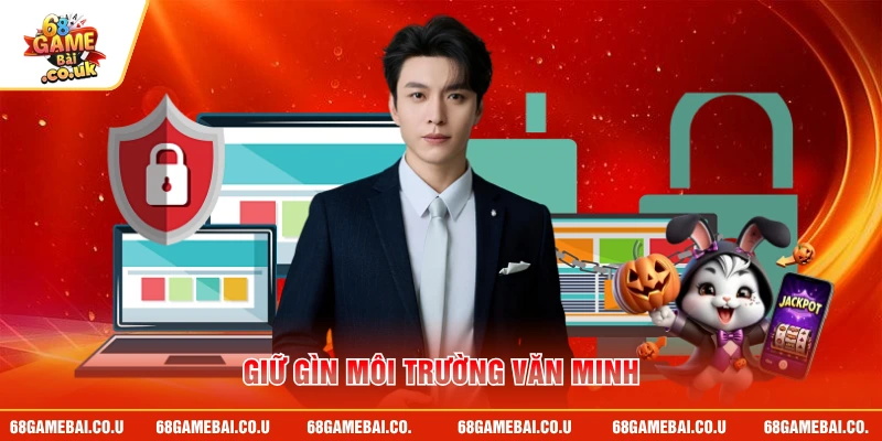 Giữ gìn môi trường văn minh