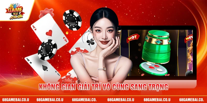 Không gian giải trí vô cùng sang trọng