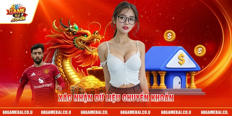 Xác nhận dữ liệu chuyển khoản