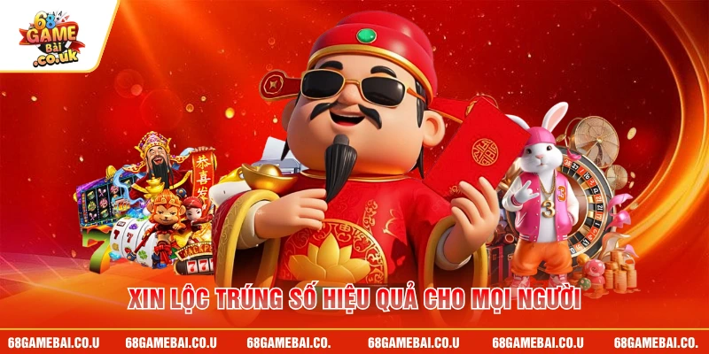 Xin lộc trúng số hiệu quả cho mọi người